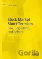 Stock Market Short-Termism : Law, Regulation, and Reform