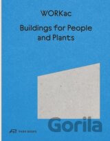 Buildings for People and Plants by WORKac