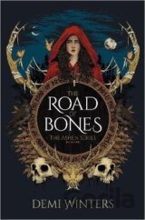The Road of Bones: The Ashen Series, Book One