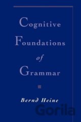 Cognitive Foundations of Grammar