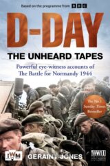 D-Day: The Unheard Tapes