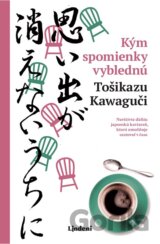 Kým spomienky vyblednú