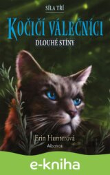 Kočičí válečníci: Síla tří (5) – Dlouhé stíny