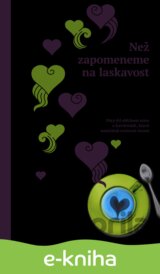 Než zapomeneme na laskavost