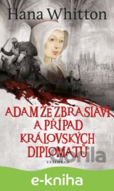 Adam ze Zbraslavi a případ královských diplomatů