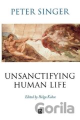 Unsanctifying Human Life