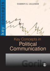 Key Concepts in Political Communication