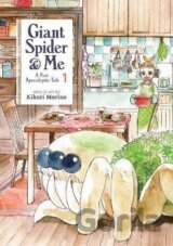 Giant Spider & Me: A Post-Apocalyptic Tale 1