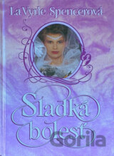 Sladká bolesť