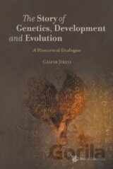 STORY OF GENETICS, DEVELOPMENT AND EVOLUTION, THE