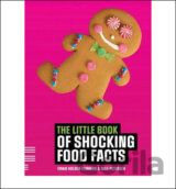 Little Book of Shocking Food Facts