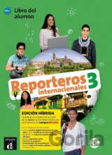 Reporteros internacionales 3 (A2+) - Edición híbrida Libro del alumno + Campus (12 meses)