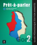 Pret-a-parler 2 (A2) - Guide pédagogique Édition annotée + MP3 téléchargeables