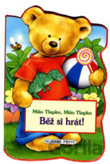 Běž si hrát!
