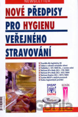 Nové předpisy pro hygienu veřejného stravování - 3.vyd.