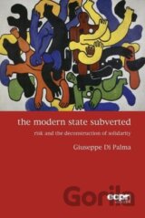 The Modern State Subverted