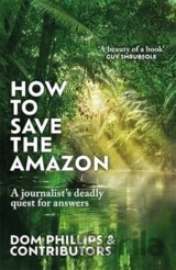 How to Save the Amazon