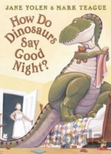 How Dinosaurs Say Goodnight