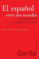 El español entre dos mundos