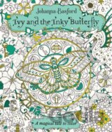 Ivy and the Inky Butterfly: A Storybook to Color