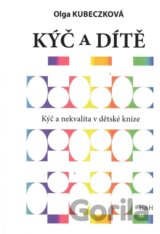 Kýč a dítě - Kýč a nekvalita v dětské knize