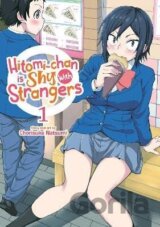 Hitomi-chan is Shy With Strangers 1