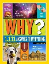 Why? Over 1,111 Answers to Everything: Over 1,111 Answers to Everything (National Geographic Kids)