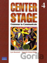 Center Stage: Grammar to Communicate 4 (international version)