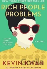 Rich People Problems : A Novel
