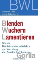 Blenden Wuchern Lamentieren