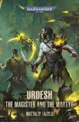 The Urdesh: The Magister and the Martyr