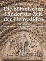 Die böhmischen Länder zur Zeit der Přemysliden