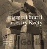Listy tří bratří a sestry Květy