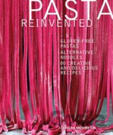 Pasta Reinvented