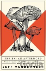 Shriek: An Afterword