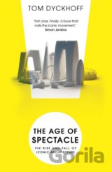 The Age of Spectacle