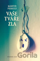 Vaše tváře zla