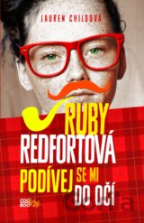 Ruby Redfortová: Podívej se mi do očí