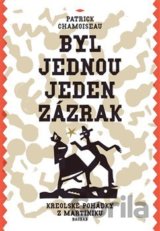 Byl jednou jeden zázrak