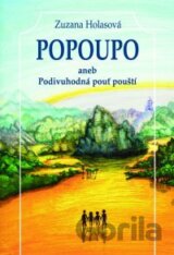 Popoupo aneb Podivuhodná pouť pouští