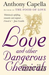 Love and Other Dangerous Chemicals