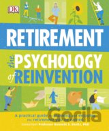 Retirement: The Psychology of Reinvention
