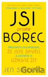 Jsi prostě borec