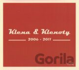 Klena & Klenoty: 2006-2011