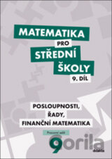 Matematika pro střední školy 9. díl