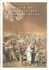 A crisis of Democracy and Representation