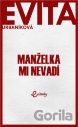 Manželka mi nevadí