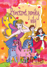 Princezné, poníky, víly