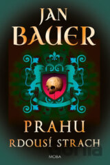 Prahu rdousí strach