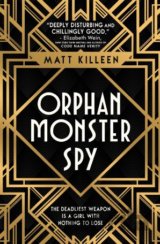 Orphan Monster Spy